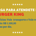 Trabalhe Conosco Burger King – Vaga para atendente